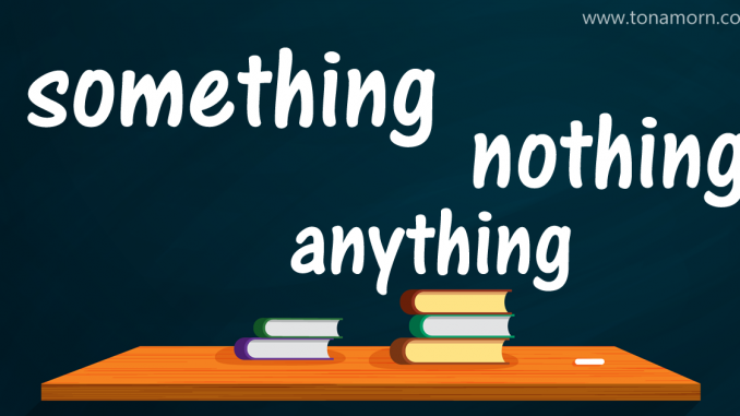 SomethingAnythingNothingLearnEnglish.png